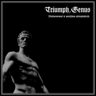 TRIUMPH GENUS Vsehorovnost Je Porazkou Prevysujicich [CD]